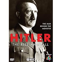 Hitler: The Rise And Fall [DVD]: Amazon.co.uk: DVD & Blu-ray